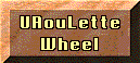 URoulette Wheel